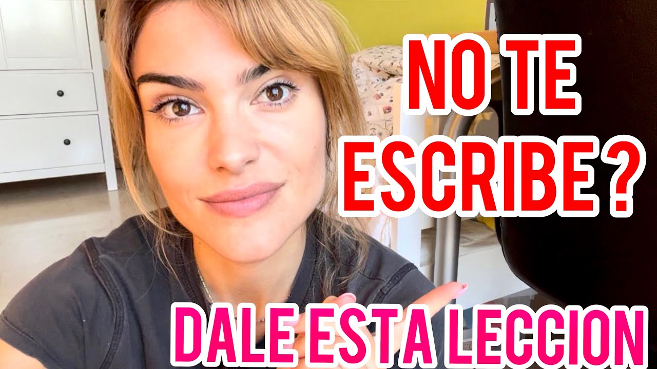 si no me escribe no le escribo