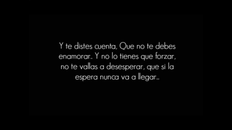 si tanto me tengo que esforzar para demostrarte