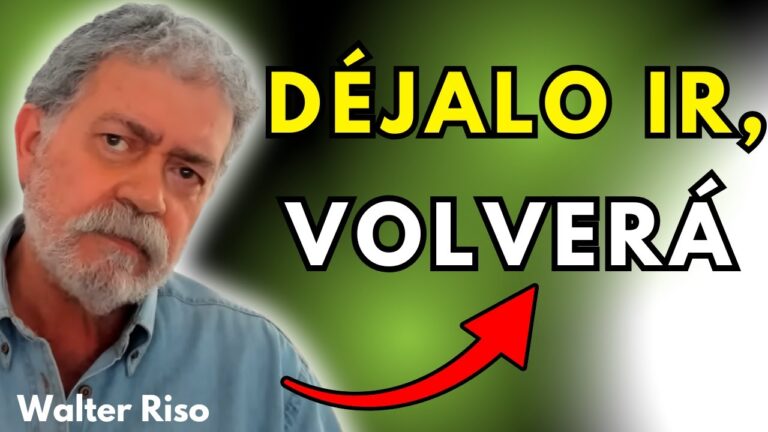 si un hombre es para ti volverá