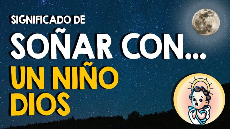 significado de soñar con el niño dios