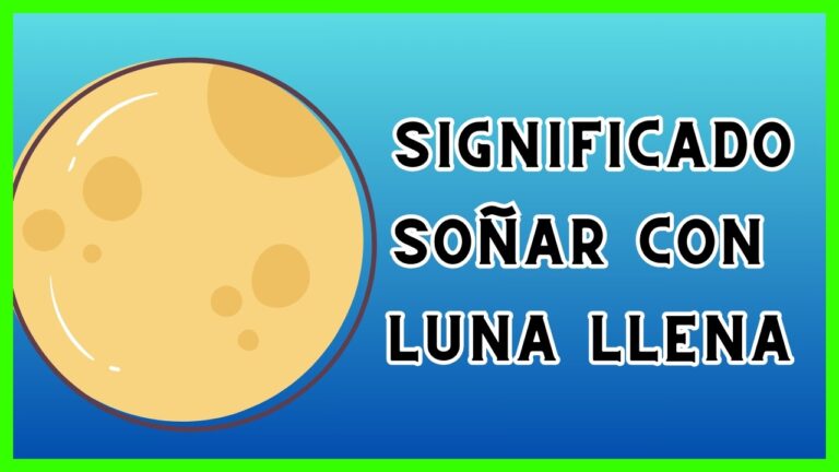 significado de soñar con la luna llena