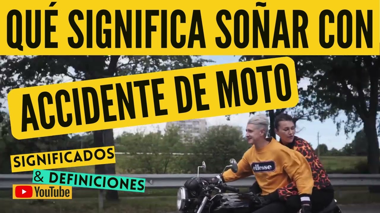significado de soñar con un accidente en moto