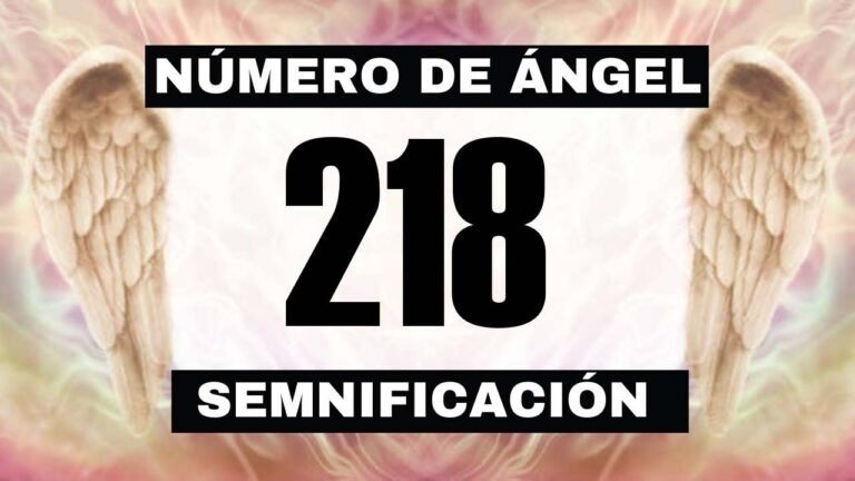 significado del numero 218