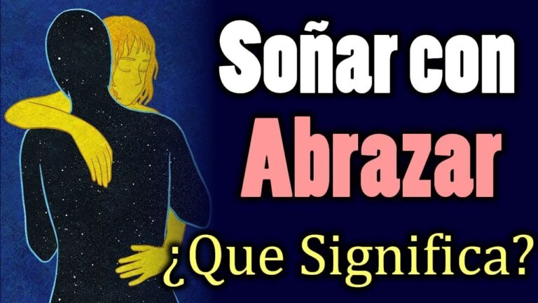 soñar con abrazar a un hombre