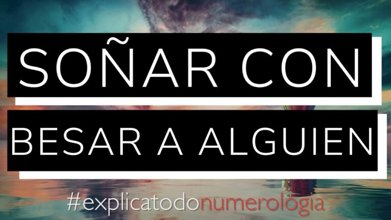 soñar con besar a un hombre