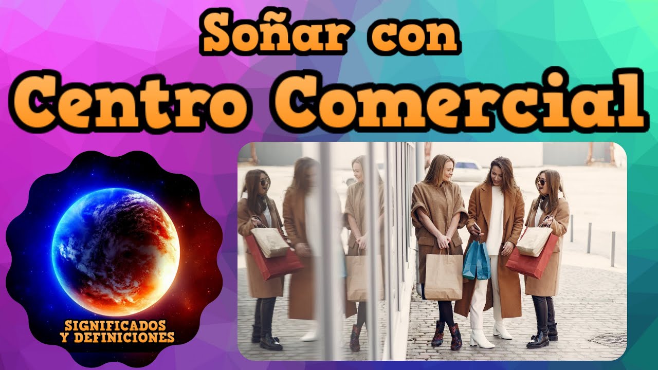 soñar con centro comercial