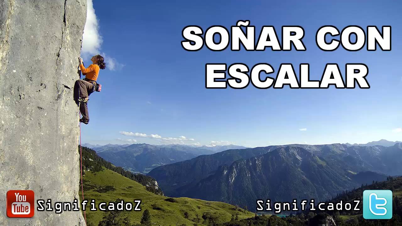 soñar con escalar