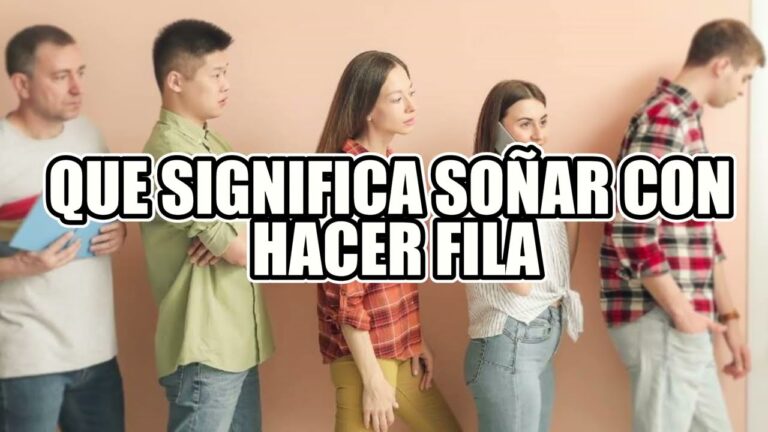 soñar con fila de espera