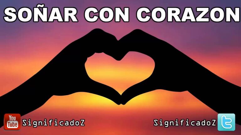 soñar con forma de corazon