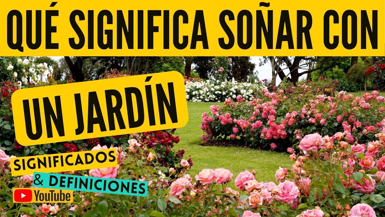 soñar con jardin