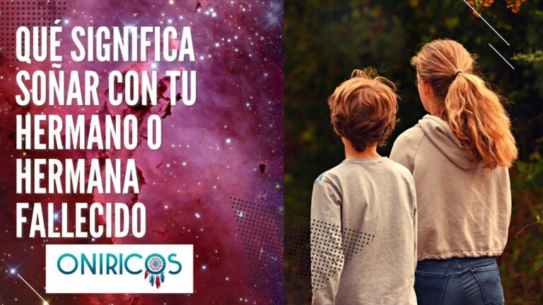 soñar con mi hermano muerto