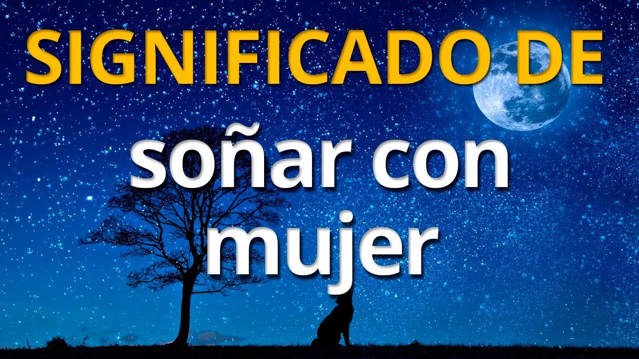 soñar con mujer conocida que me habla