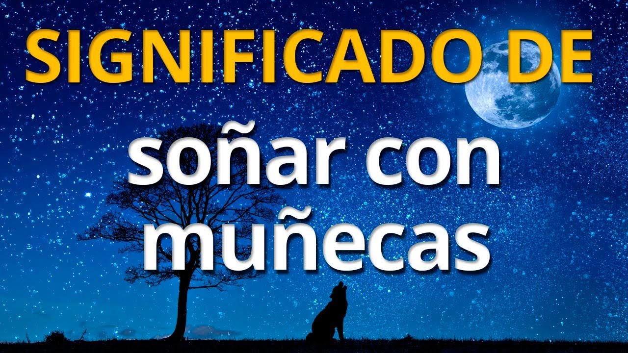 soñar con muñeca de trapo