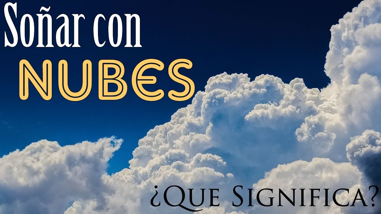 soñar con nubes