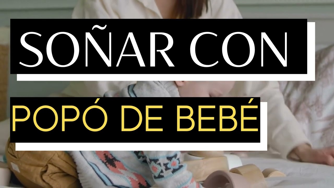 soñar con popo de bebe en pañal