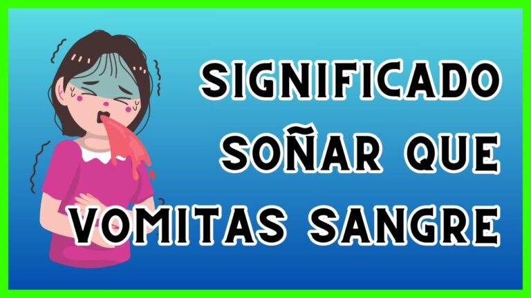 soñar con vomitar sangre