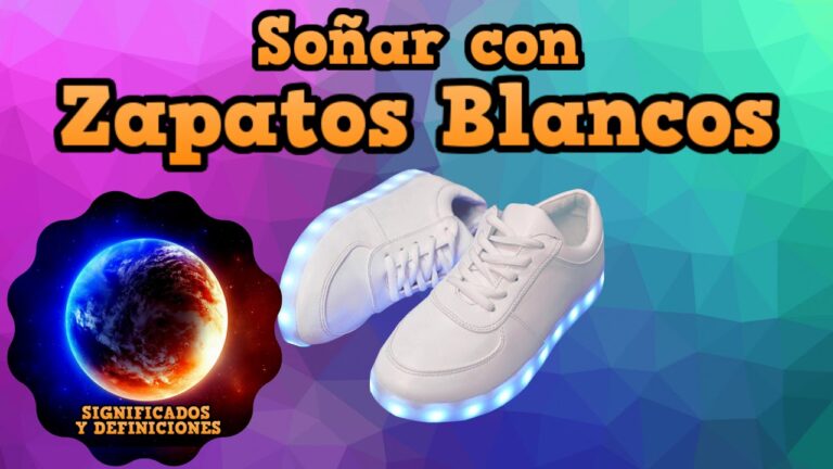soñar con zapatos de color blanco