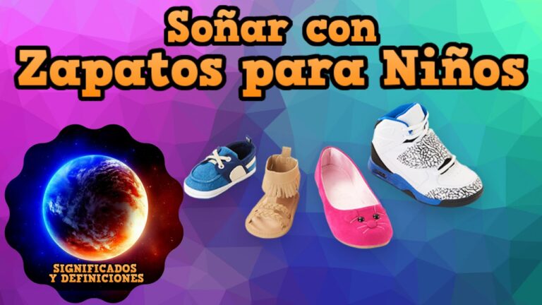 soñar con zapatos de niña