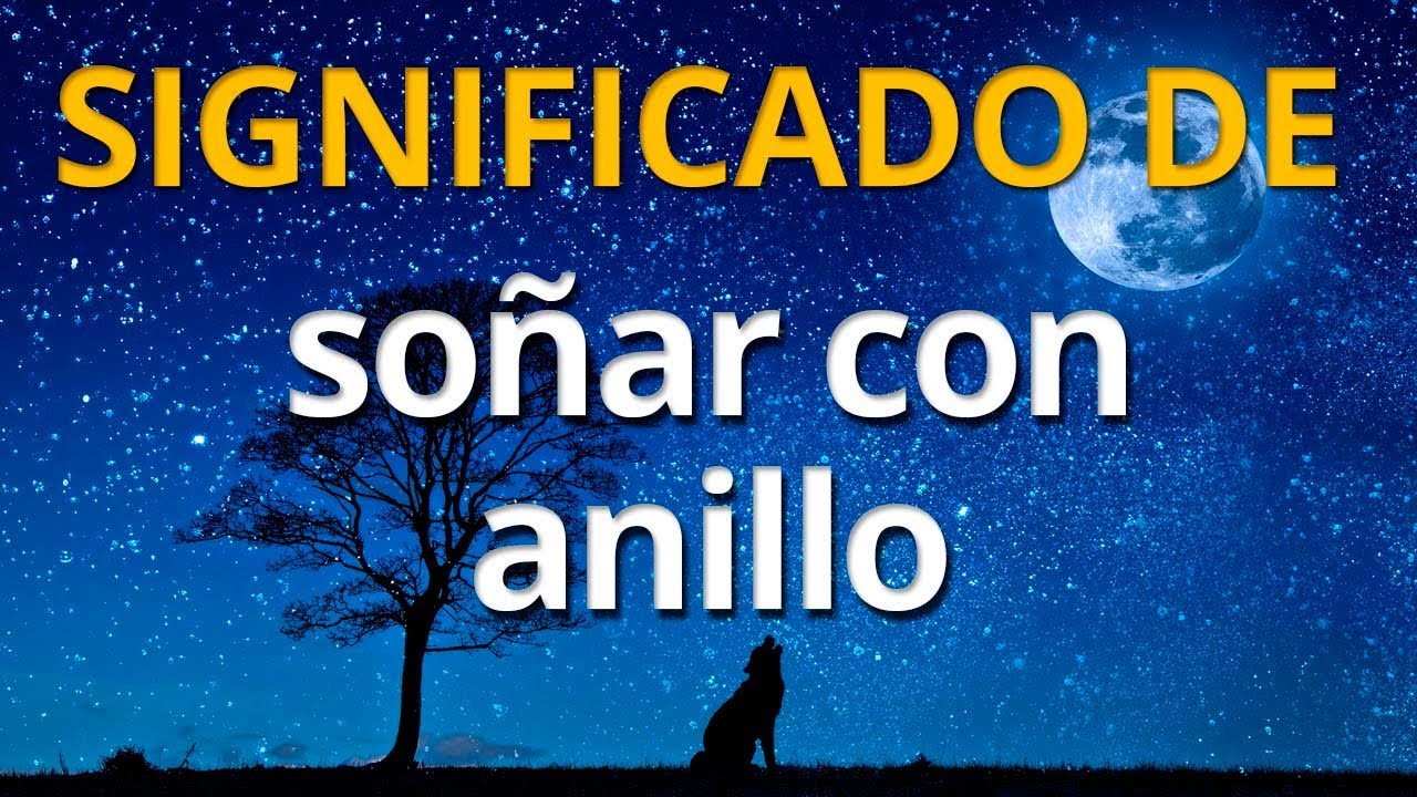 soñar encontrar anillo de oro