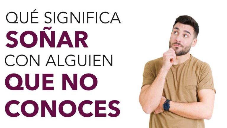 soñar que le gustas a alguien desconocido