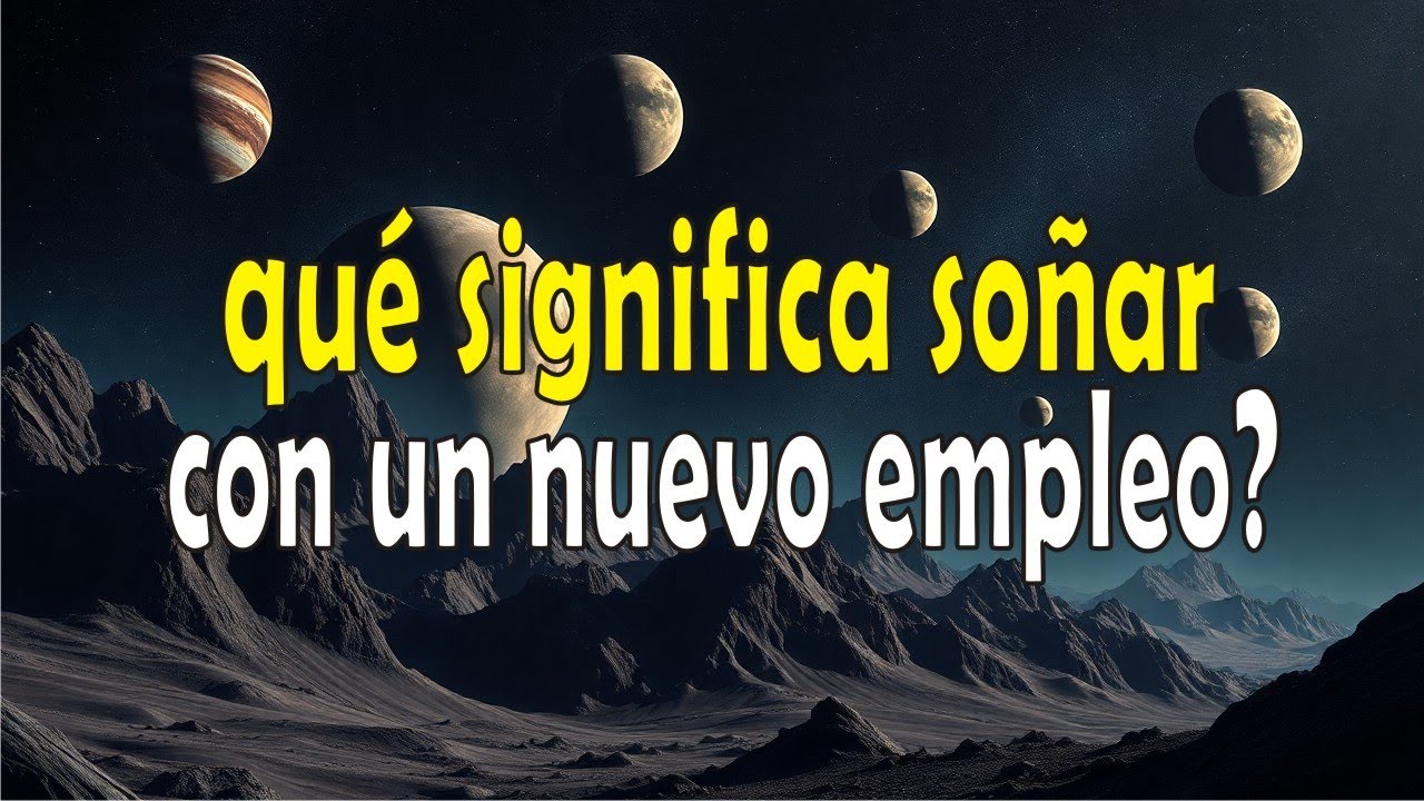 soñar que me ofrecen trabajo