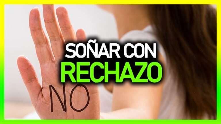 soñar que rechazas a alguien