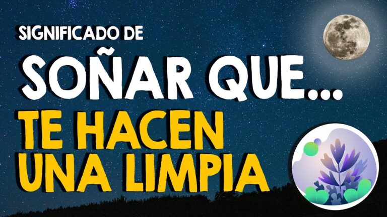 soñar que te hacen una limpia
