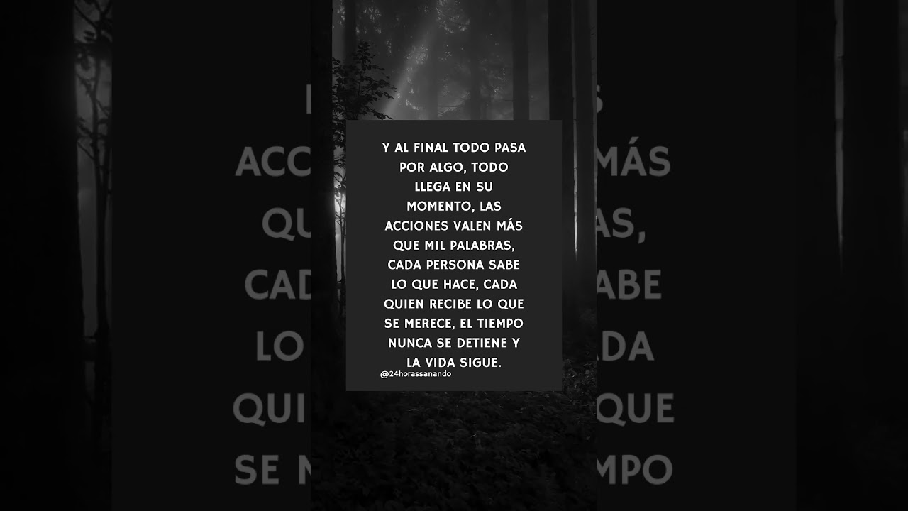 todo pasa por algo frases