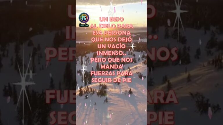 un beso al cielo frases