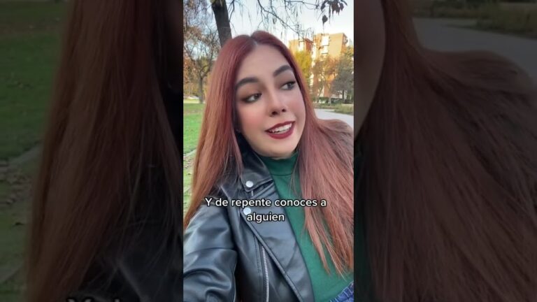 y de repente conoces a alguien